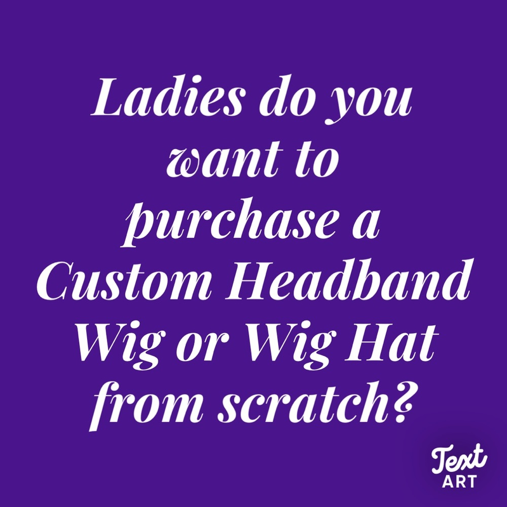 Custom Made Wig Hat